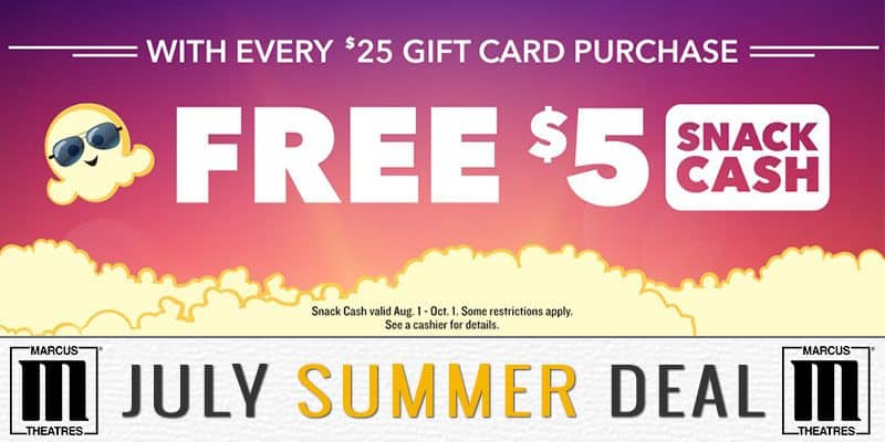 5 Snack Cash W Every 25 Gift Card Marcus Theaters Deal Expired