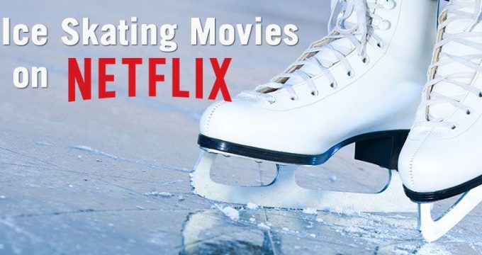 Watch Movies About Ice Skating on Netflix