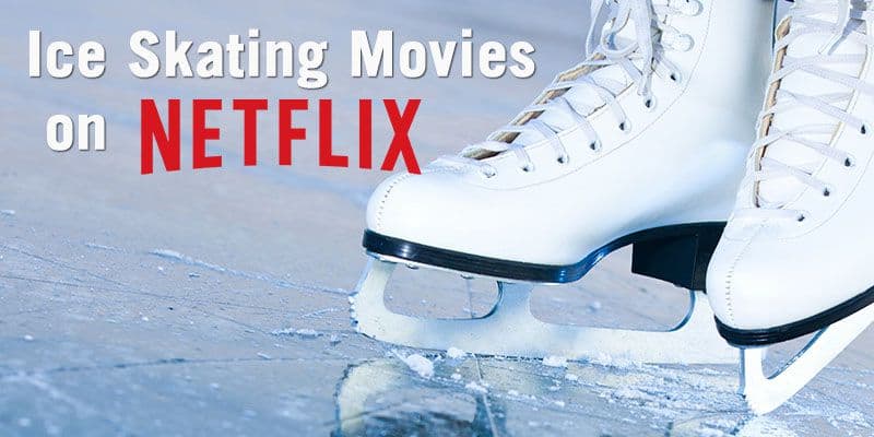 Watch Movies About Ice Skating on Netflix